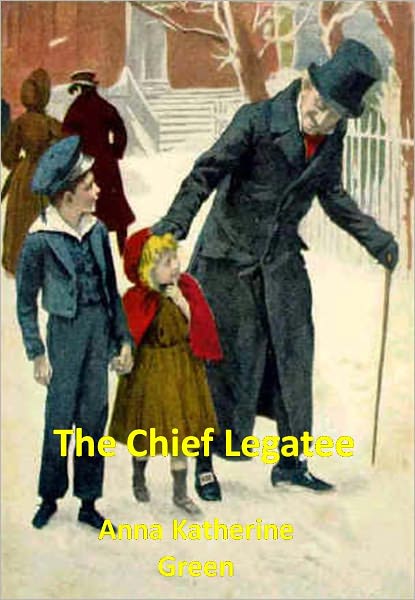 The Chief Legatee w/ DirectLink Technology (A Mystery Thriller)