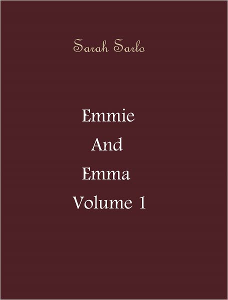 Emmie and Emma - Volume 1