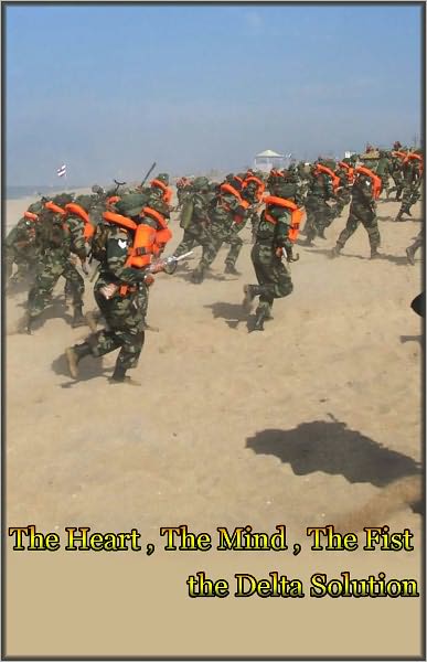 The Heart, the Mind, the Fist The Delta Solution