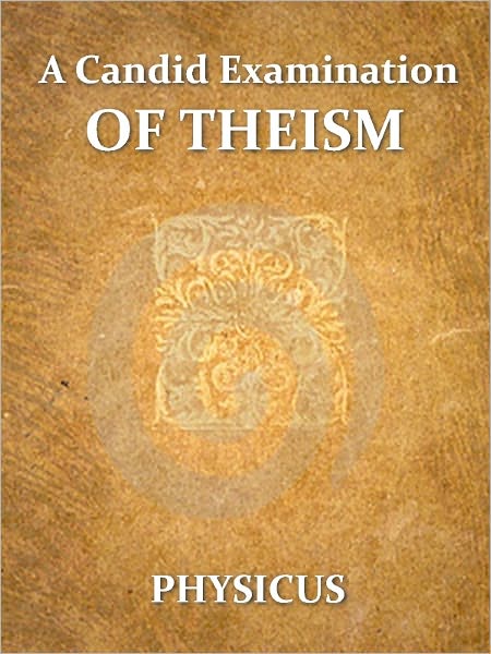 A Candid Examination of Theism