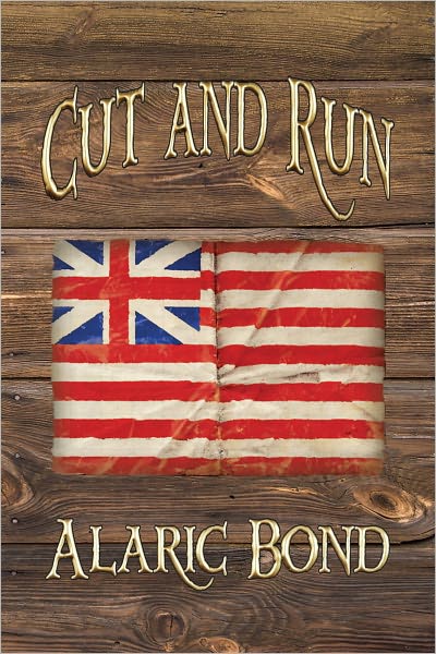 CUT AND RUN: The Fourth Book in the Fighting Sail Series