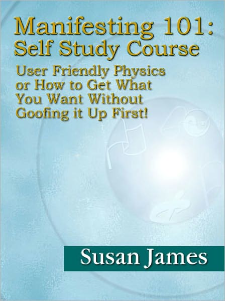 Manifesting 101 Self- Study Course