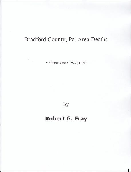 Bradford County, Pa Area Deaths: 1922 & 1930