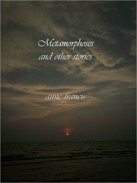 Metamorphoses and Other Stories