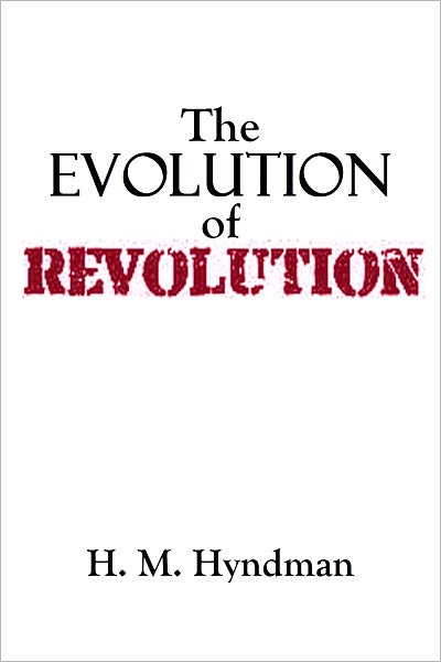 THE EVOLUTION OF REVOLUTION