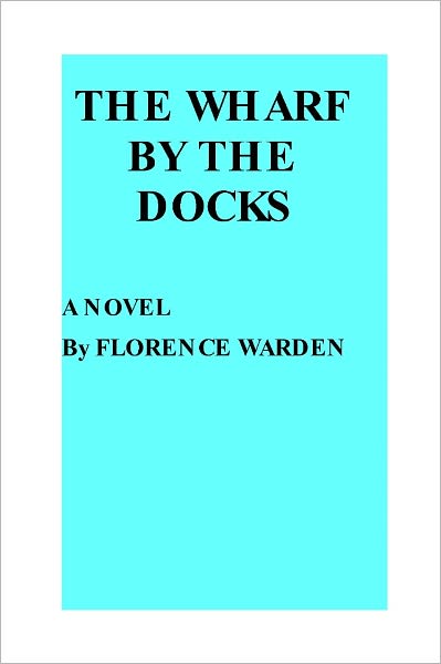 The Wharf by the Docks