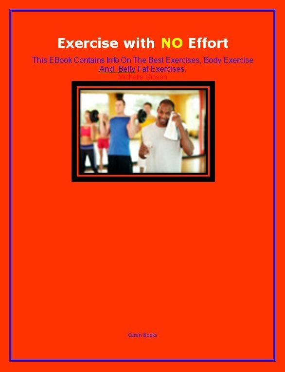 Exercise with NO Effort