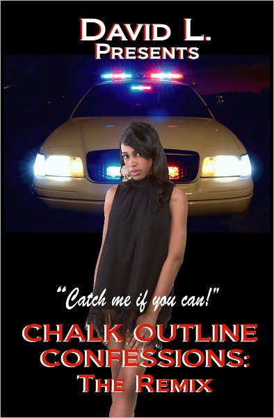 Chalk Outline Confessions: The Remix