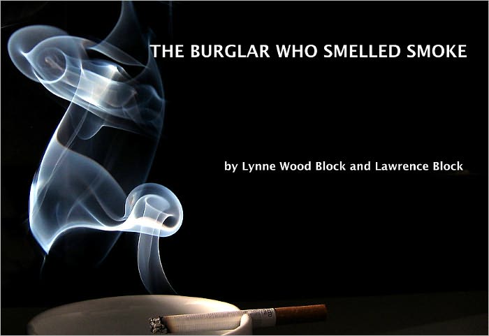 "The Burglar Who Smelled Smoke"