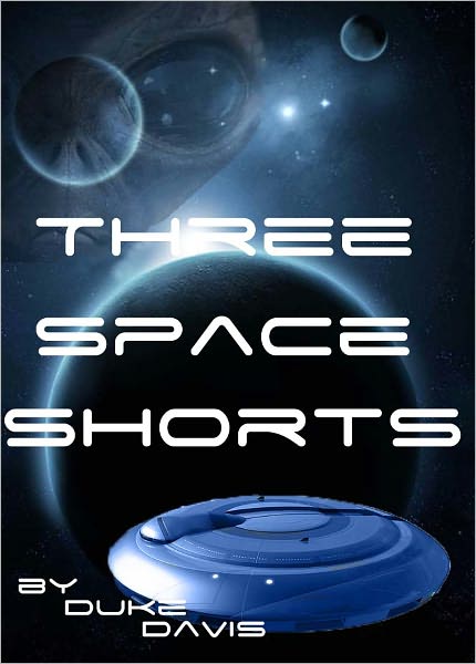 Three Space Shorts