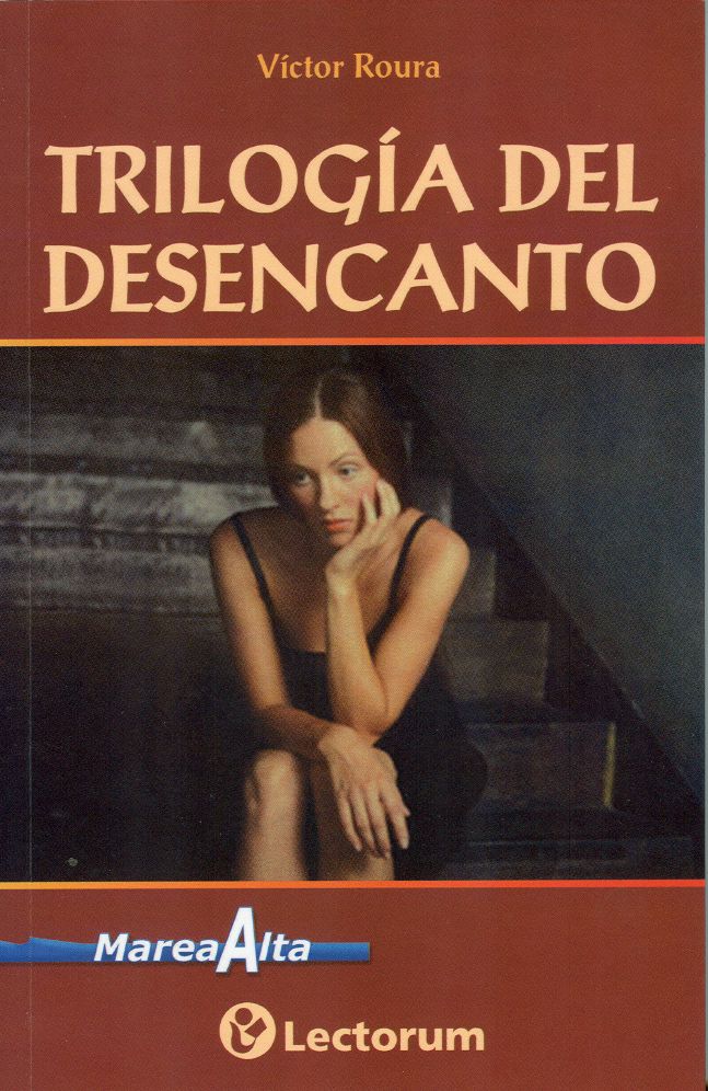 Trilogia del desencanto