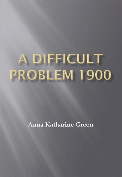 A Difficult Problem 1900 w/ DirectLink Technology (A Mystery Classic)
