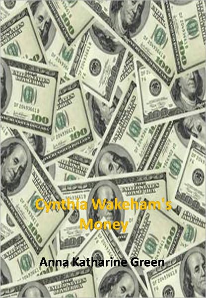 Cynthia Wakeham's Money w/ DirectLink Technology (A Mystery Classic)