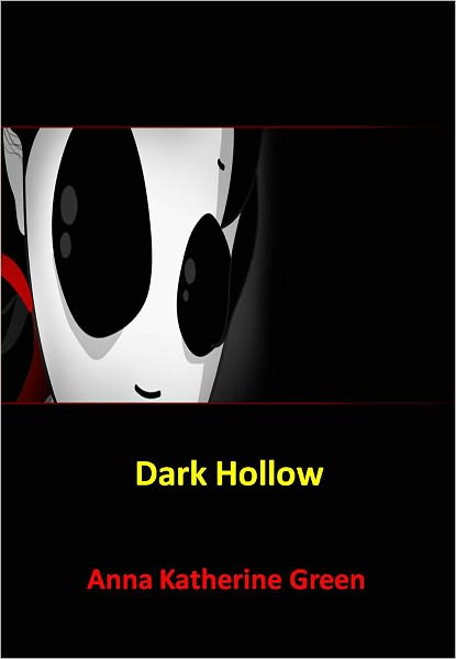 Dark Hollow w/ DirectLink Technology (A Classic Mystery Novel)