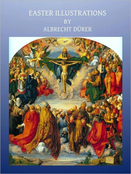 Easter Illustrations by Albrecht D&uuml;rer