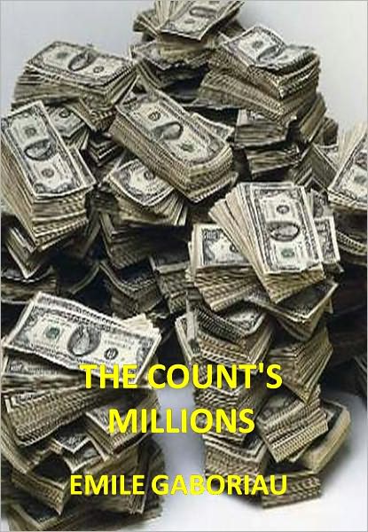THE COUNT'S MILLIONS w/ DirectLink Technology (A Classic Thriller)