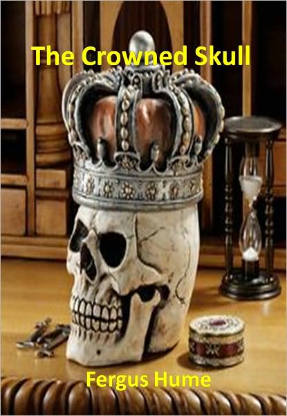 The Crowned Skull w/ DirectLink Technology (A Mystery Thriller)