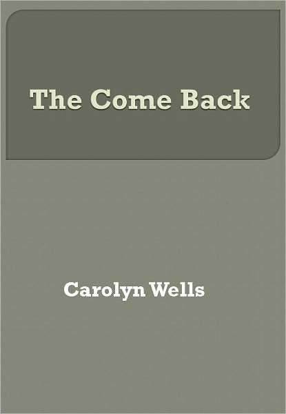 The Come Back w/Direct link technology (A Mystery Thriller)