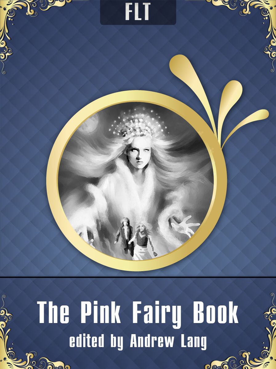 The Pink Fairy Book Andrew Lang