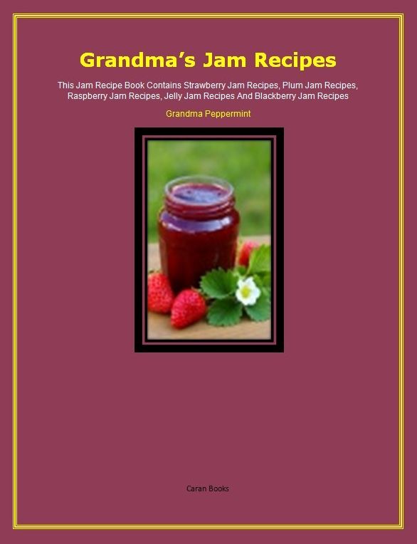 Grandmas Jam Recipes
