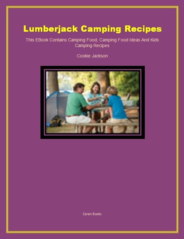 Lumberjack Camping Recipes