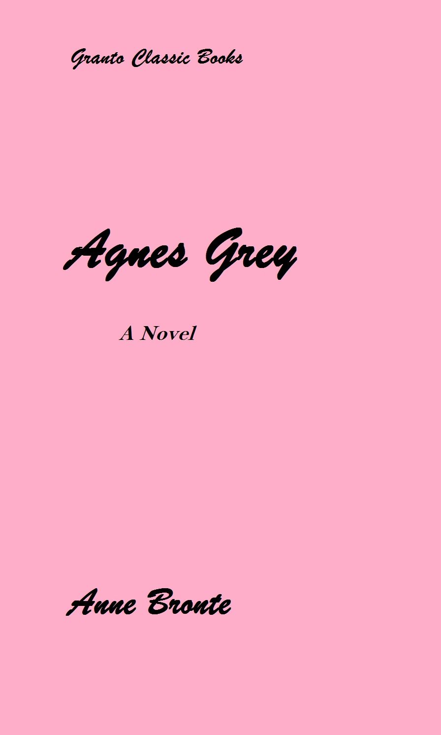 Agnes Grey by Anne Bronte