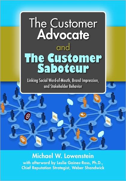 The Customer Advocate and The Customer Saboteur: Linking Social Word-of-Mouth, Brand Impression, and Stakeholder Behavior