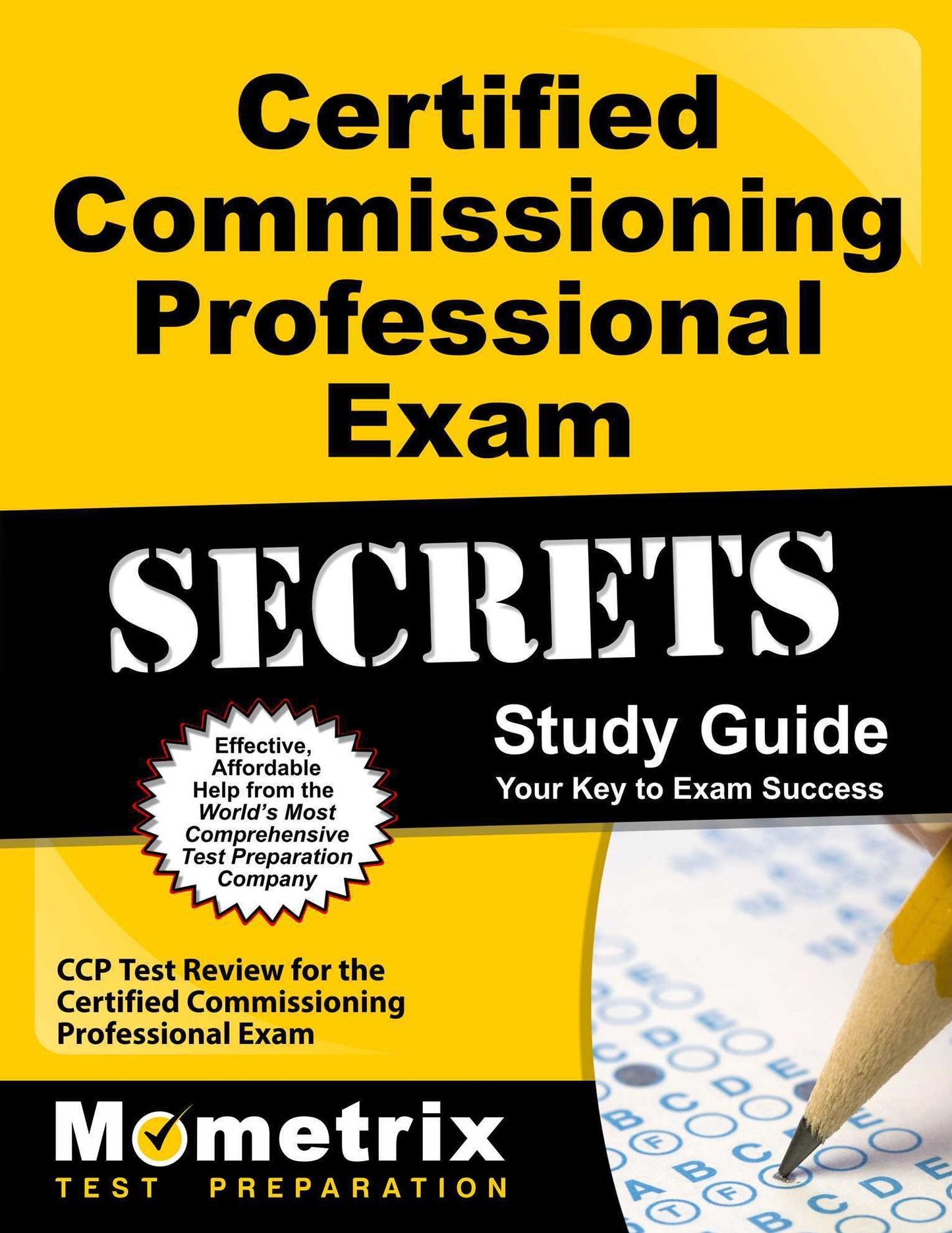 Certified Commissioning Professional Exam Secrets Study Guide: CCP Test Review for the Certified Commissioning Professional Exam