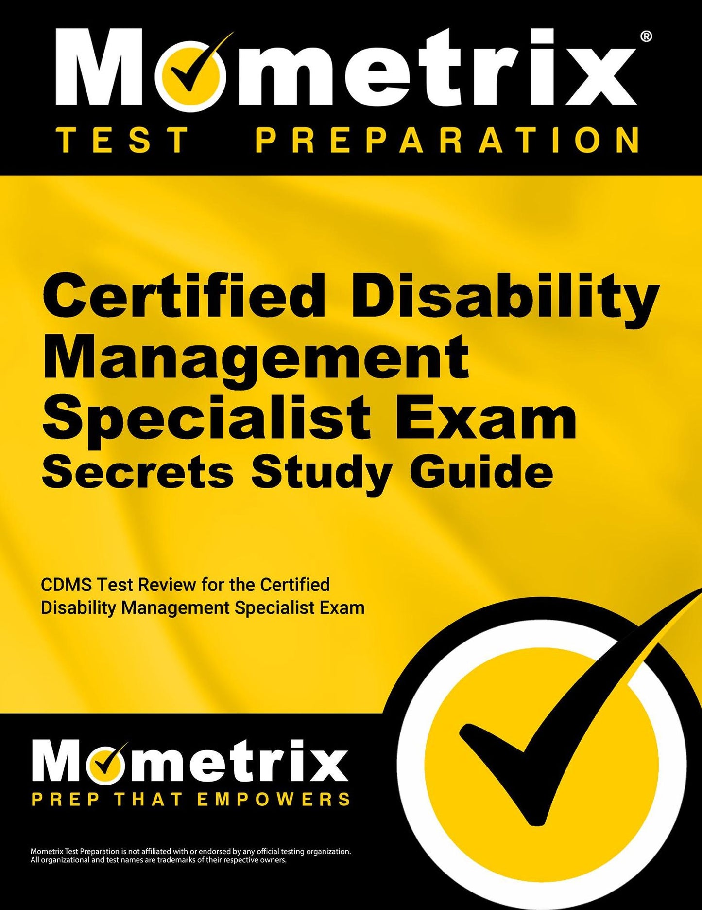 Certified Disability Management Specialist Exam Secrets Study Guide: CDMS Test Review for the Certified Disability Management Specialist Exam