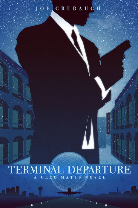 Terminal Departure: A Cleo Matts Novel