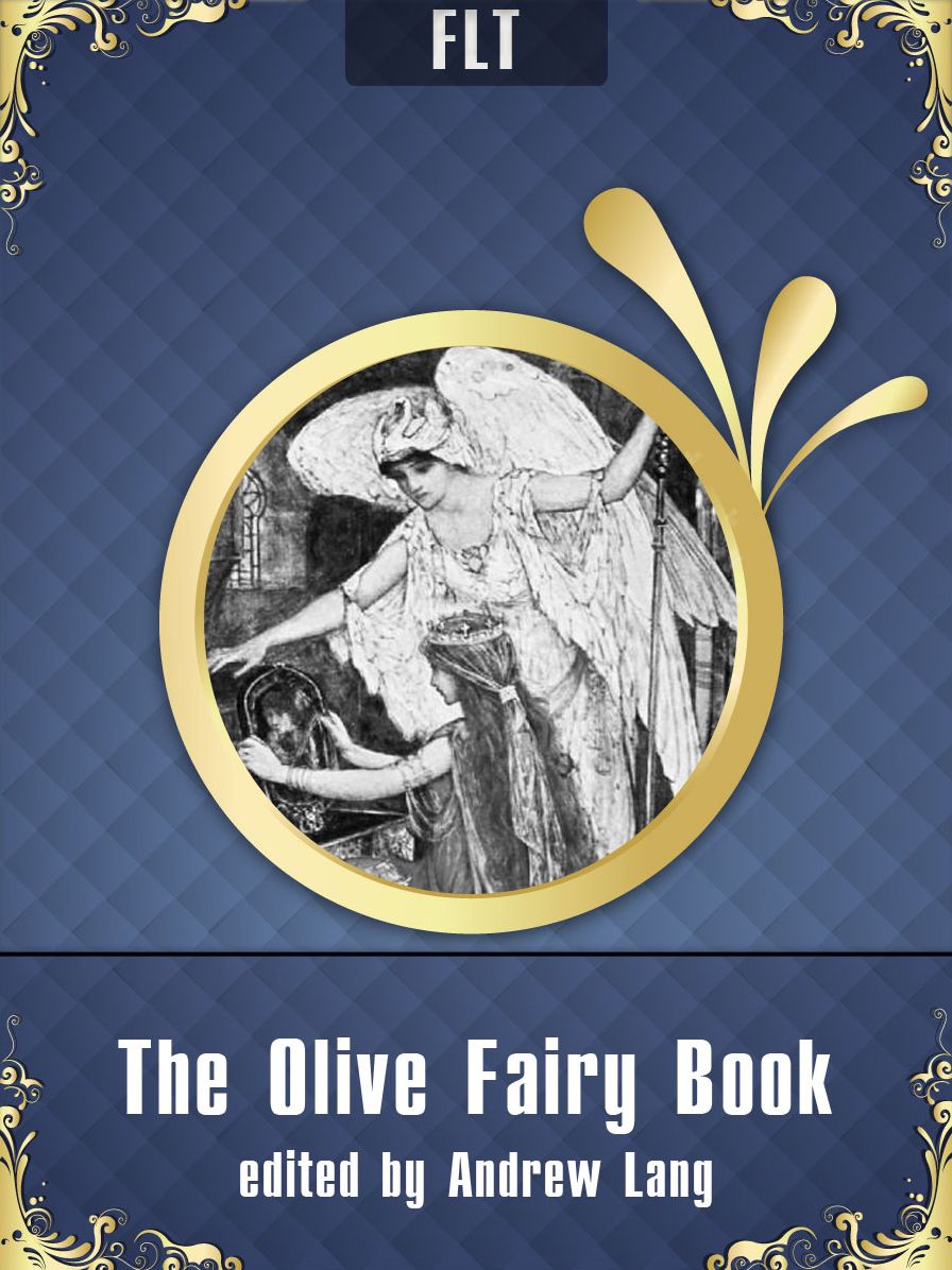 The Olive Fairy Book Andrew Lang