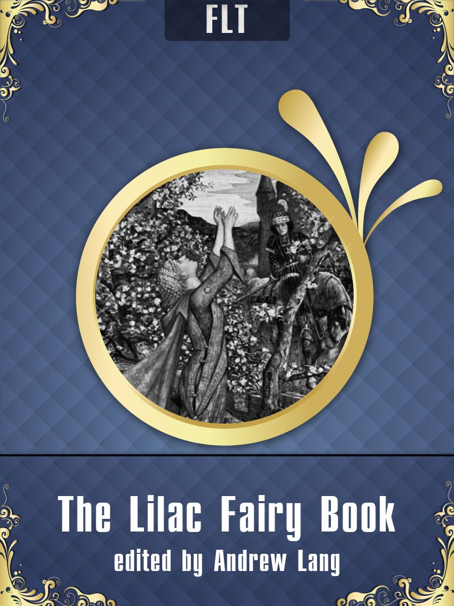 The Lilac Fairy Book Andrew Lang
