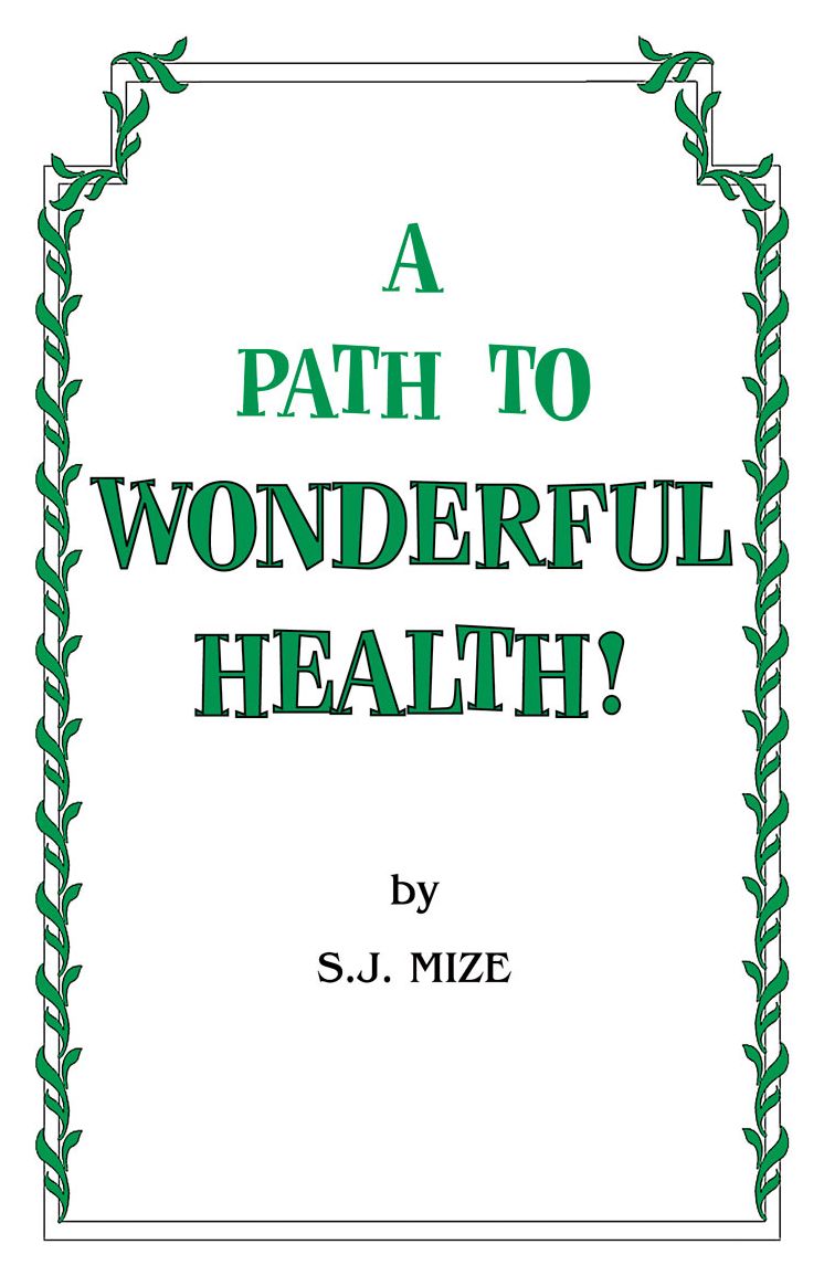 A PATH TO WONDERFUL HEALTH