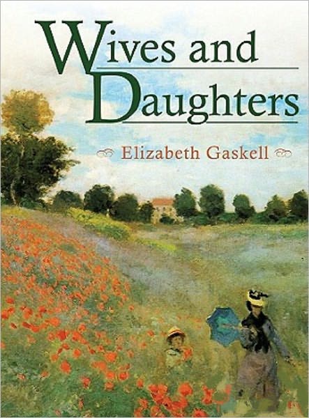 Wives and Daughters (Full Version)