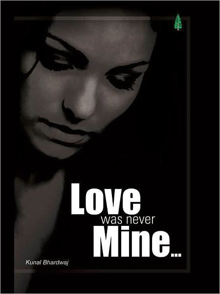 Love Was Never Mine...