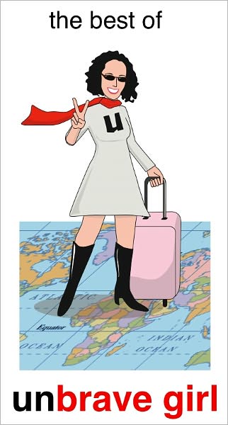 The Best of Unbrave Girl