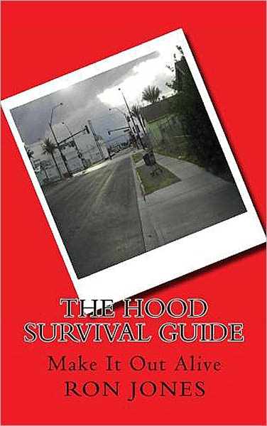 The Hood Survival Guide: Make It Out Alive