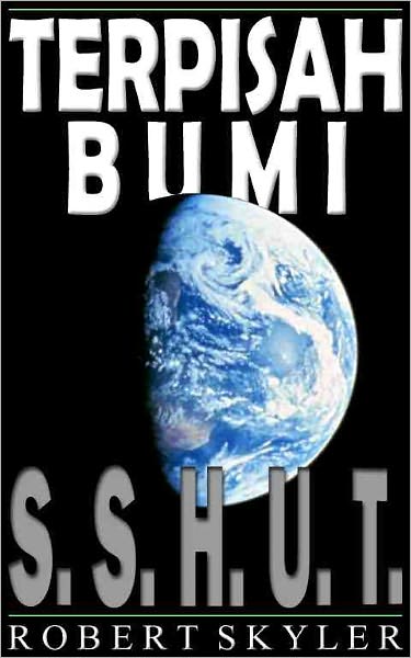 Terpisah Bumi - 001 - S.S.H.U.T. (Indonesian Edition)