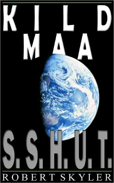 Kild Maa - 001 - S.S.H.U.T. (Estonian Edition)