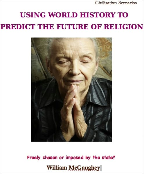 Using world history to predict the future of religion
