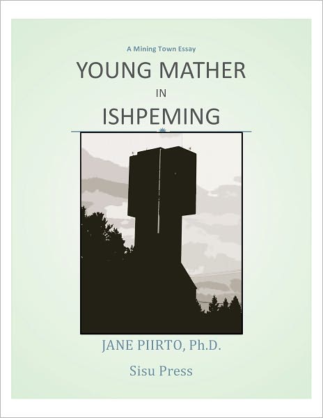 Young Mather in Ishpeming