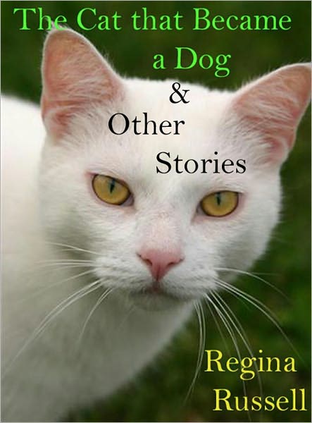 The Cat that Became a Dog and Other Stories