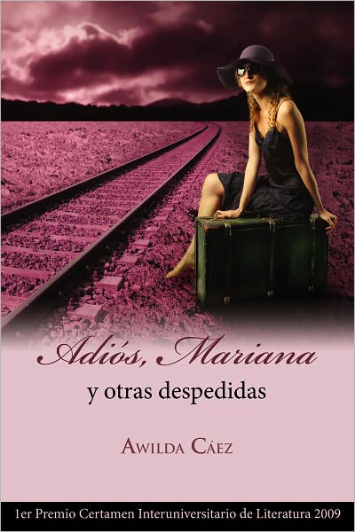 Adi&oacute;s, Mariana y otras despedidas