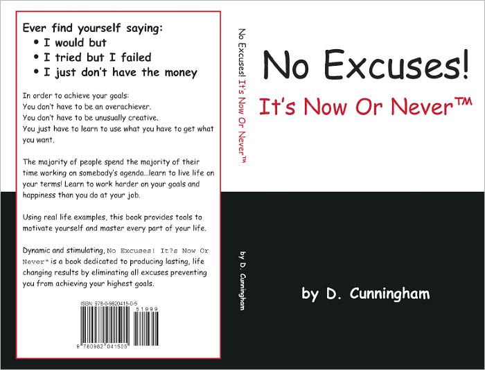 No Excuses! It's Now or Never