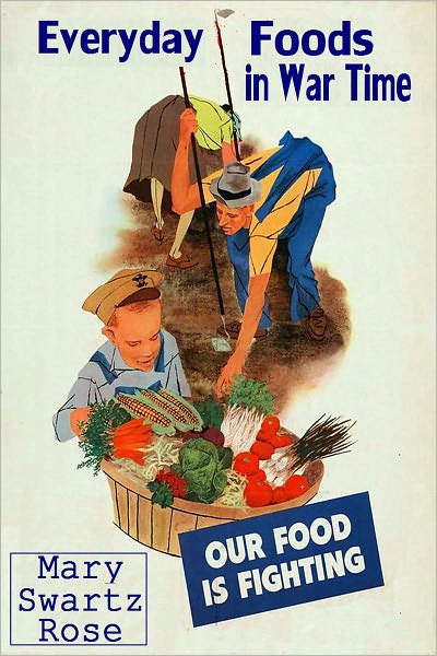 Everyday Foods in War Time [With ATOC]