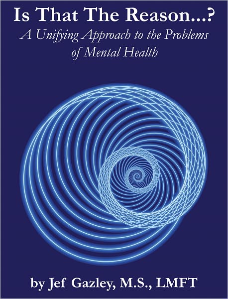 Is That The Reason...? A Unifying Approach to the Problem of Mental Health