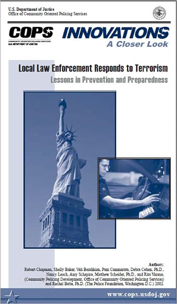 Local Law Enforcement Responds to Terrorism: Lessons in Prevention and Preparedness