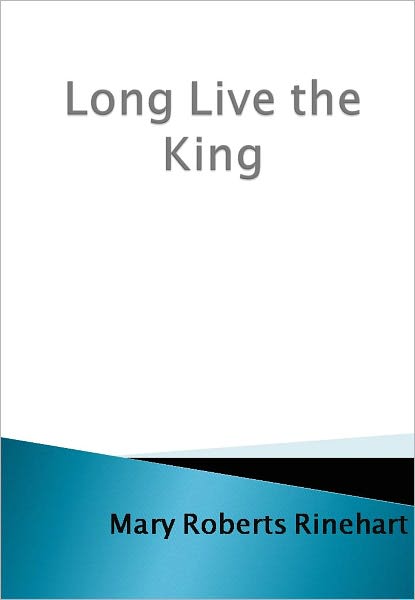 Long Live the King w/ Nook Direct Link Technology (A Mystery Classic)
