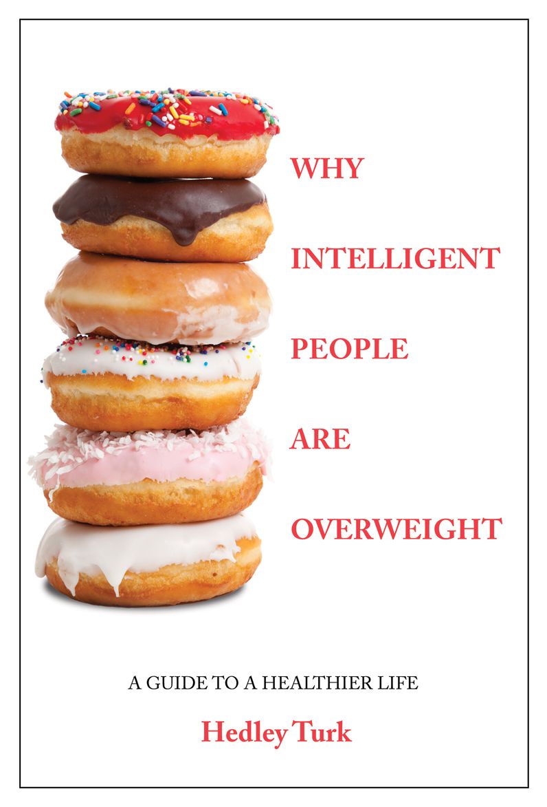 Why Intelligent People Are Overweight