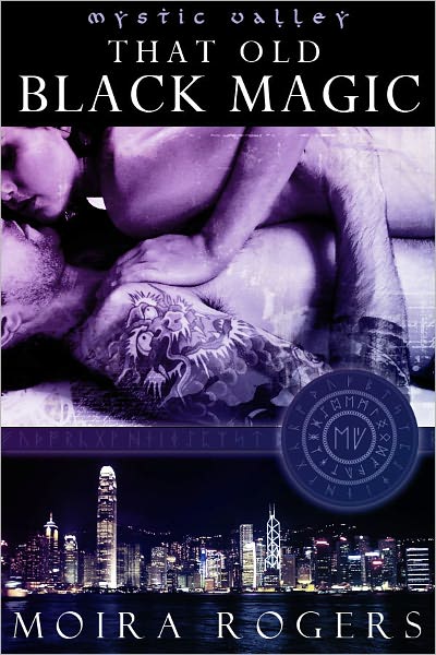 That Old Black Magic (Mystic Valley #2)